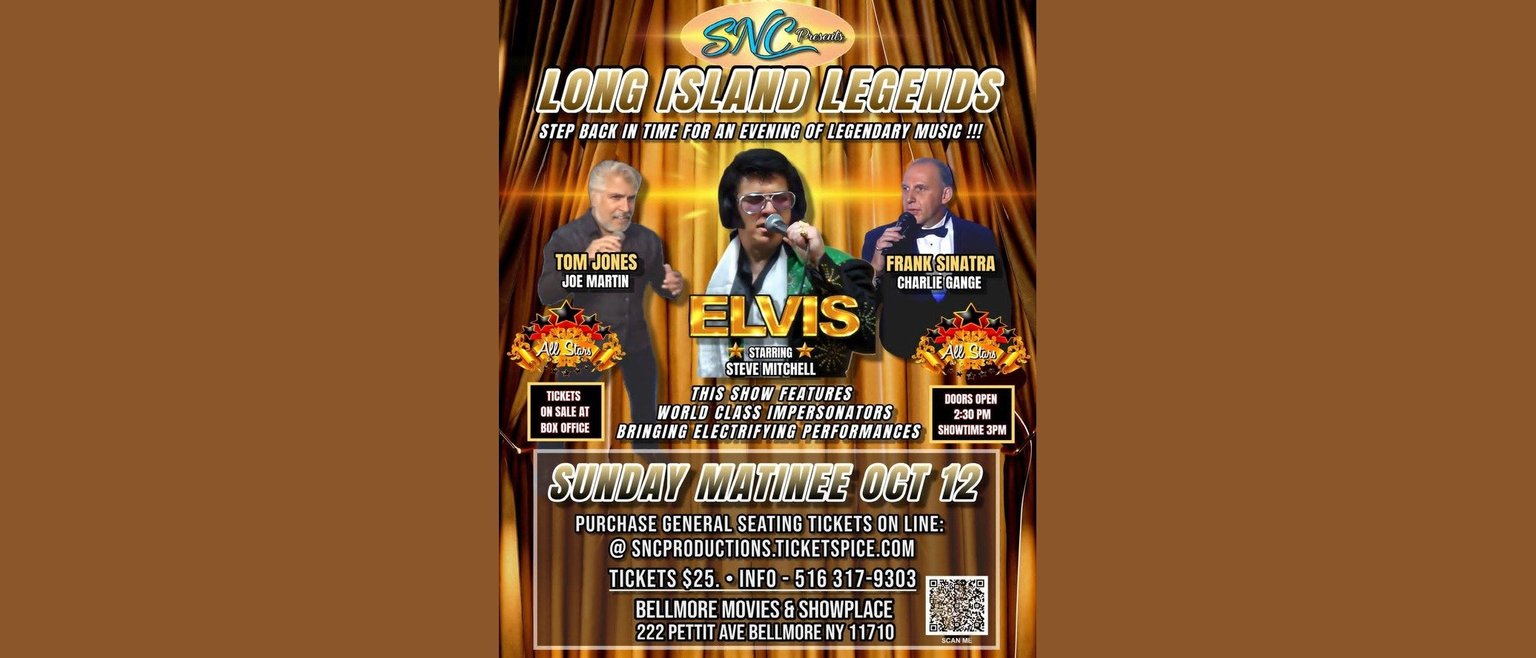 The Long Island Legends - Elvis, Sinatra & Tom Jones