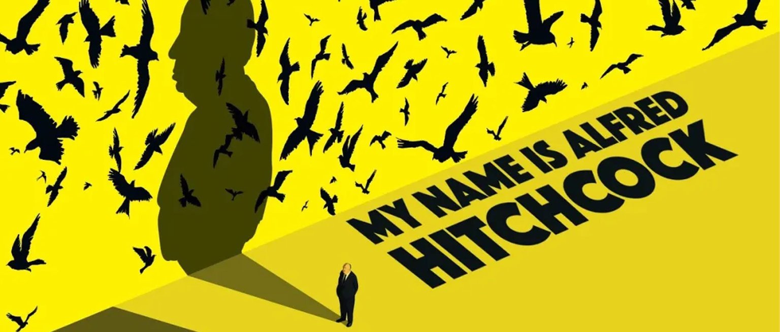 My Name Is Alfred Hitchcock (showing on our 47-seat Egyptian Theatre)  **** Derek's Pick of the Week ***