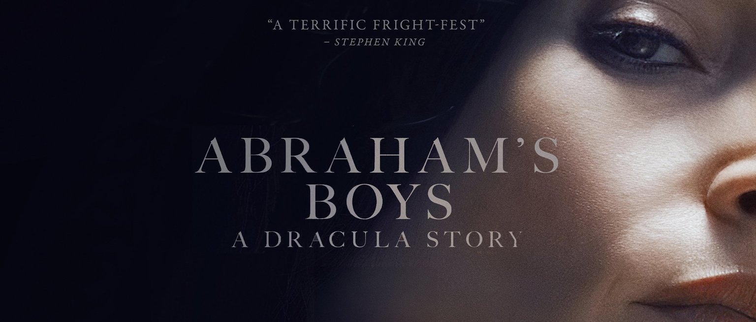 Abraham’s Boys: A Dracula Story