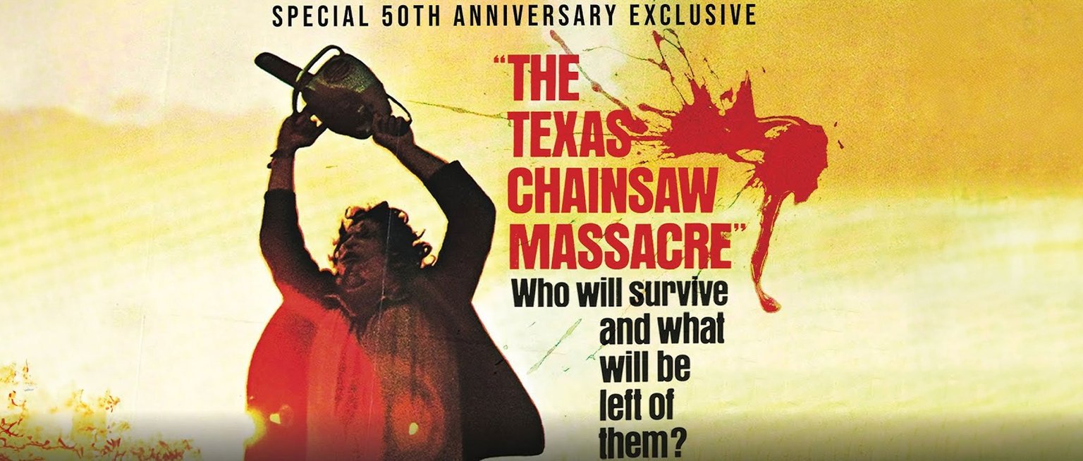 The Texas Chain Saw Massacre: 50th Anniversary