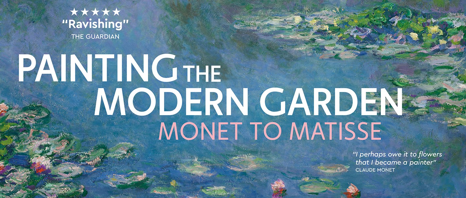 Exhibition on Screen: Painting the Modern Garden - Monet to Matisse