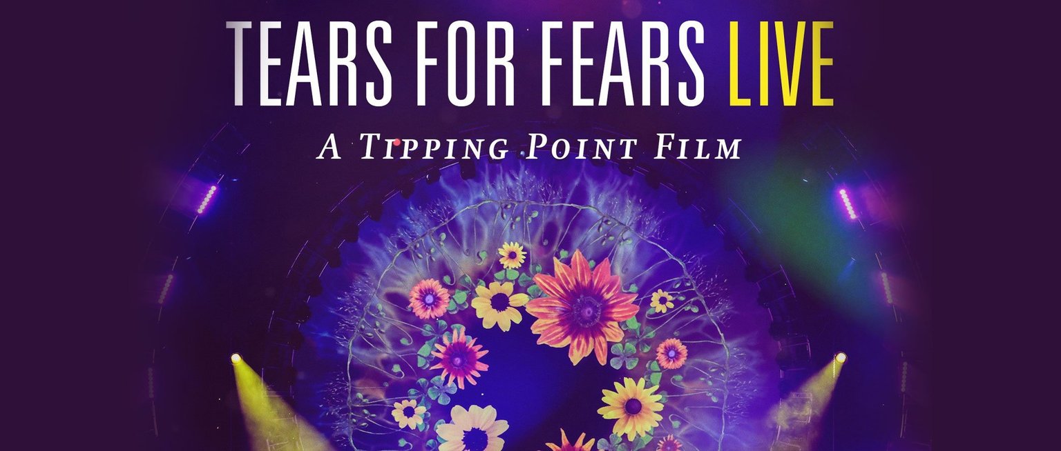 Tears For Fears Live (A Tipping Point Film)