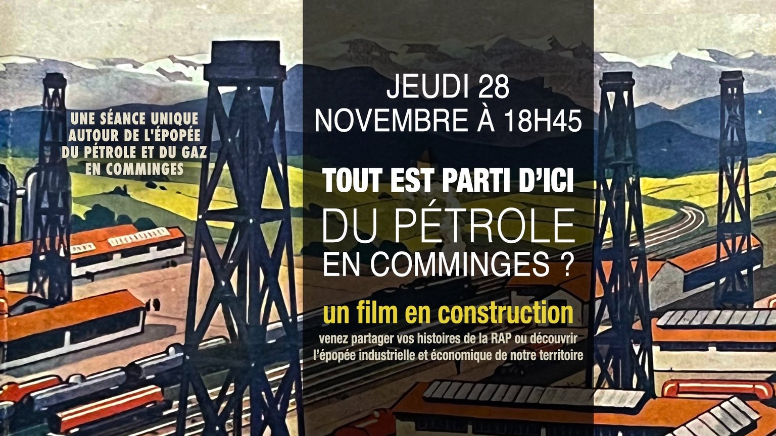 Une séance unique autour de l'épopée du Pétrole et du Gaz en Comminges