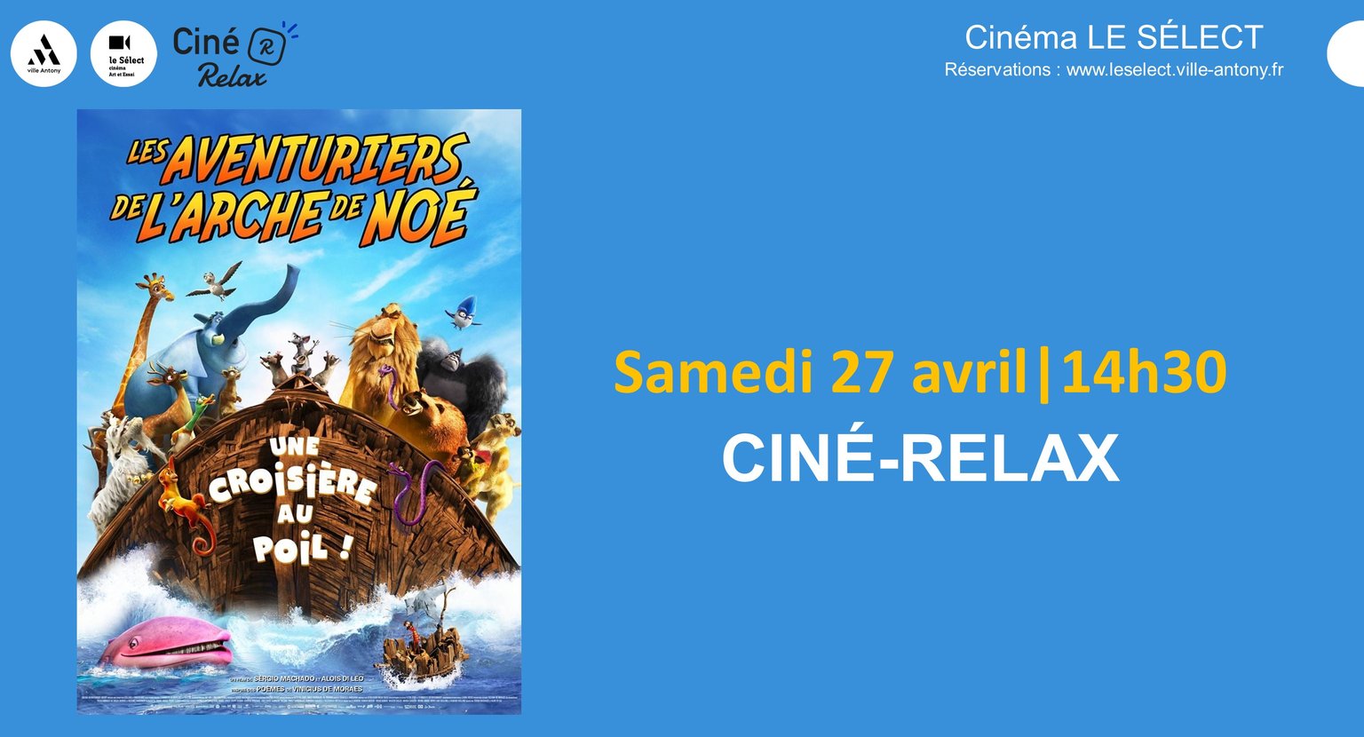 Ciné-Relax LES AVENTURIERS L'ARCHE DE NOE