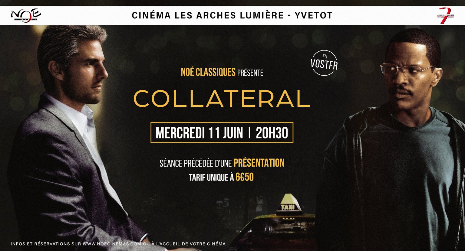 NOE CLASSIQUES présente COLLATERAL en VOSTFR