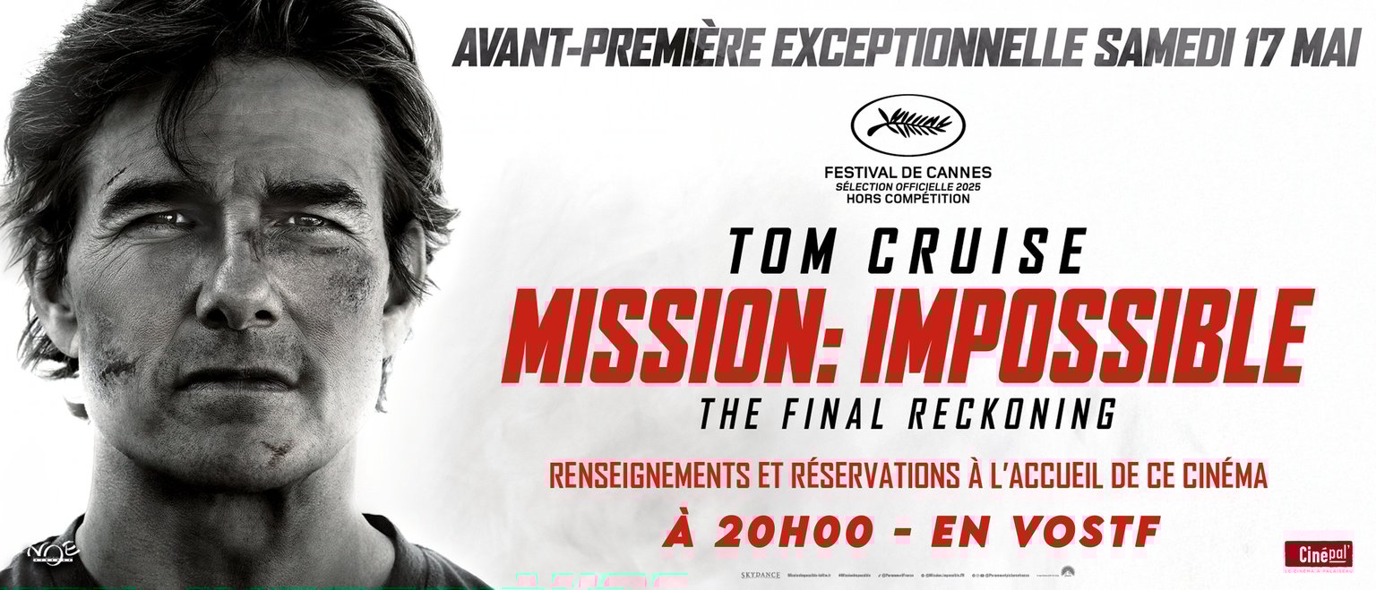 AVANT-PREMIERE : MISSION IMPOSSIBLE THE FINAL RECKONING [VOSTF]