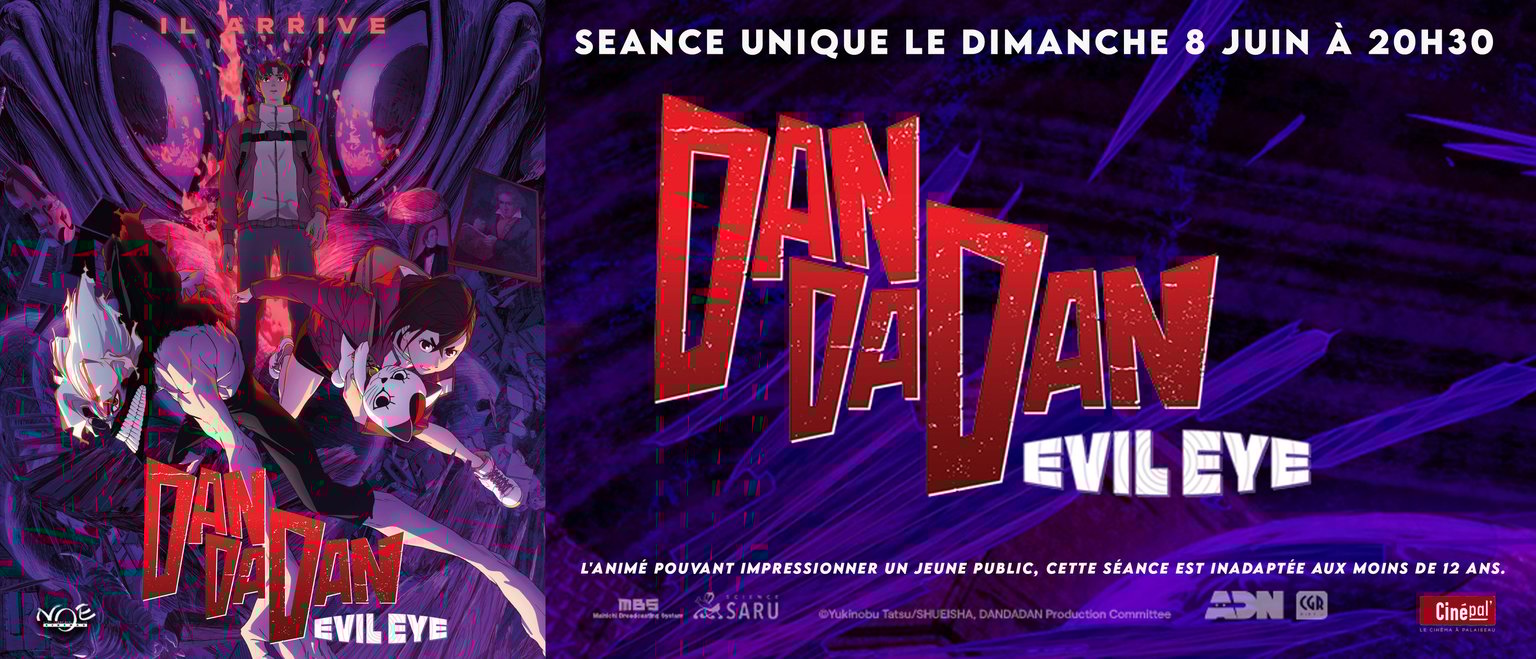 Séance unique : DAN DA DAN EVIL EYES