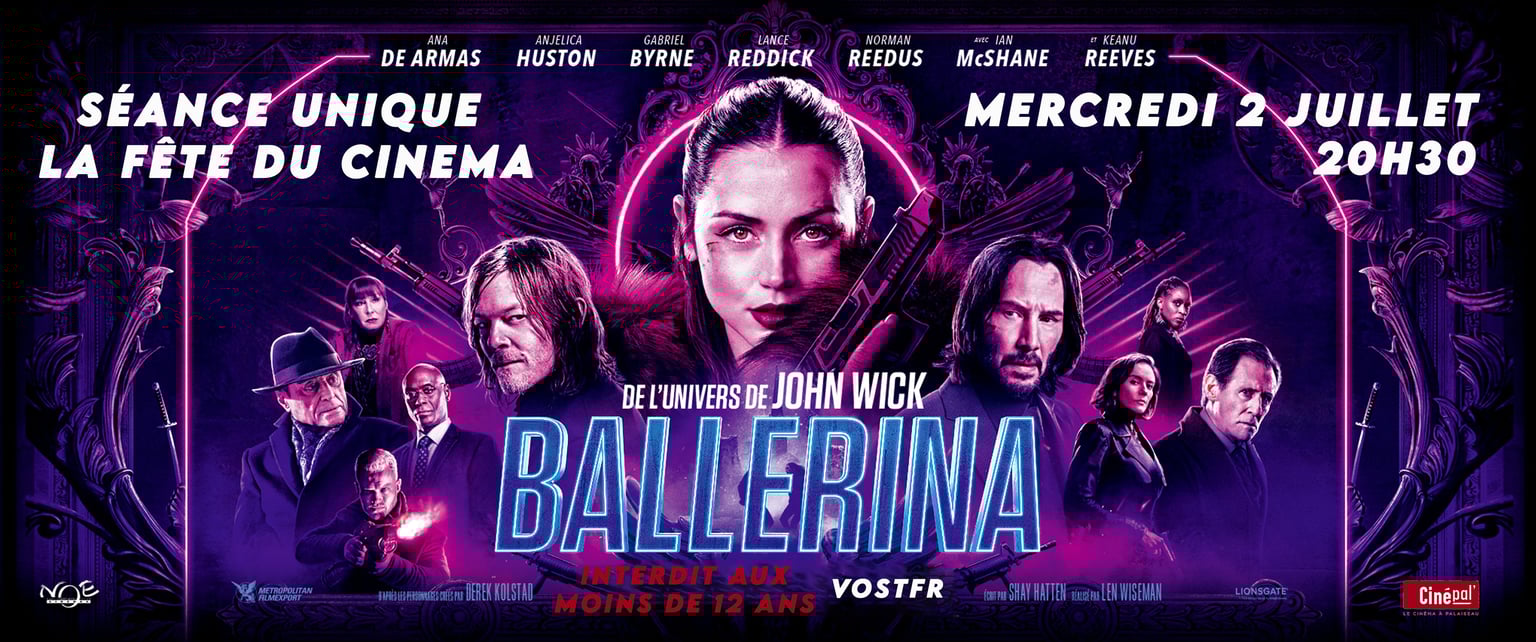 Séance unique : BALLERINA [VOSTF - interdit aux moins de 12 ans]