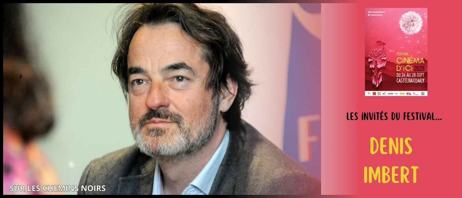Invités du festival cinéma d'ici