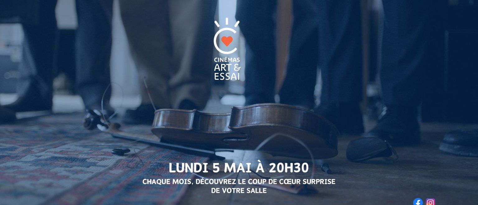 Coup de coeur surprise de Mai| Lundi 5 mai à 20h30 