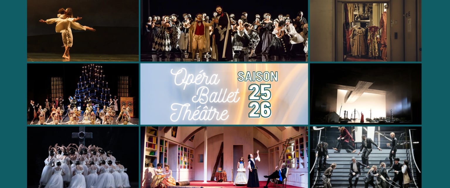 Visuel Opéra Ballet Théâtre saison 2025-2026 avec images des spectacles programmés