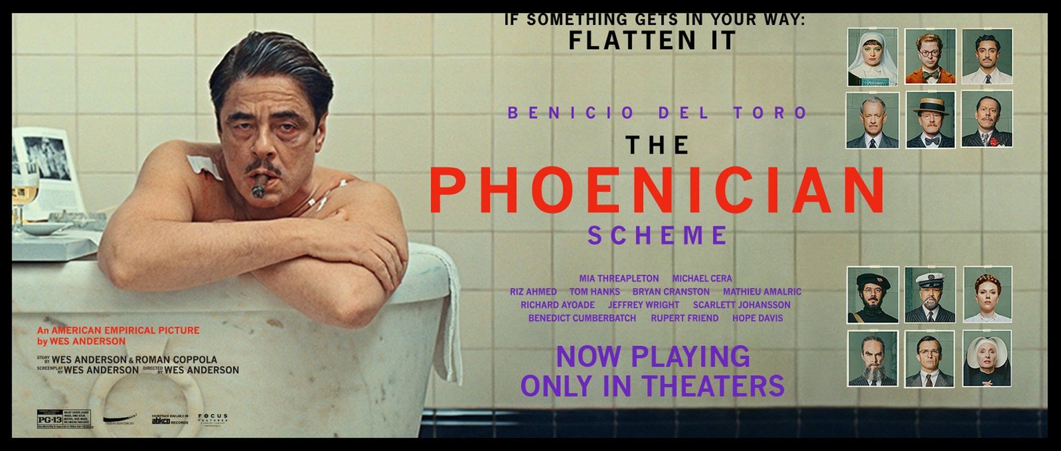 The Phoenician Scheme - Starts Thursday!