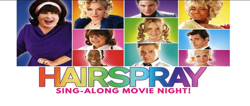 Classics Night:  Hairspray Sing-Along, November 14th at 7pm