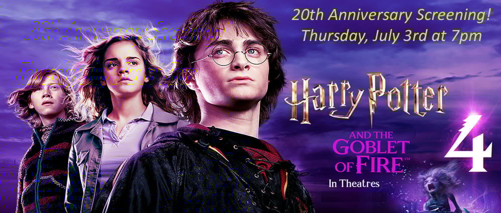 Harry Potter and the Goblet of Fire - CLASSICS NIGHT - July 3rd at 7pm