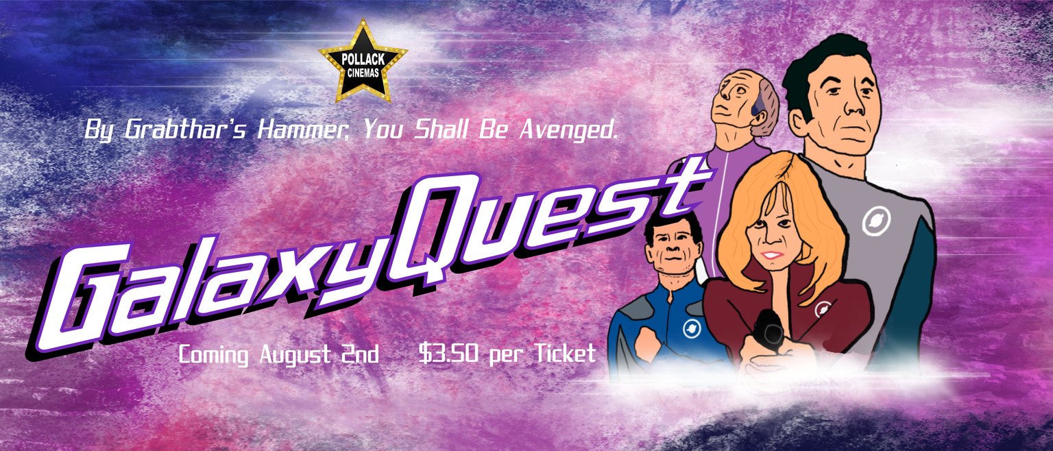 Artistic representations of characters from Galaxy Quest.  The quote, "By Grabthar's Hammer, you shall be avenged."