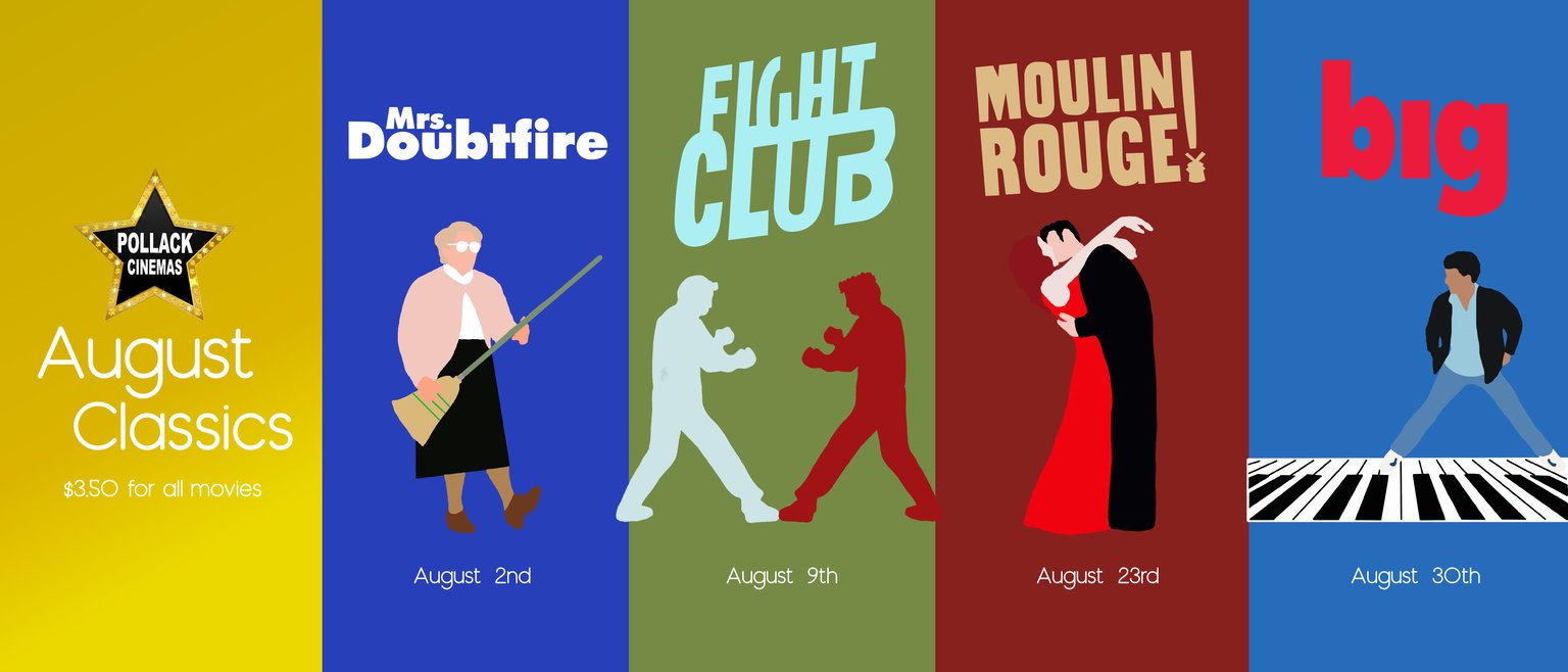 August Classics:  Mrs. Doubtfire 8/2, Fight Club 8/9, Moulin Rouge! 8/23, big 8/30.  Artistic representations of Mrs. Doubtfire holding a broom like a guitar, two fighters squaring up, a male and female couple dancing in formal attire, Tom Hanks standing on the giant piano keyboard.