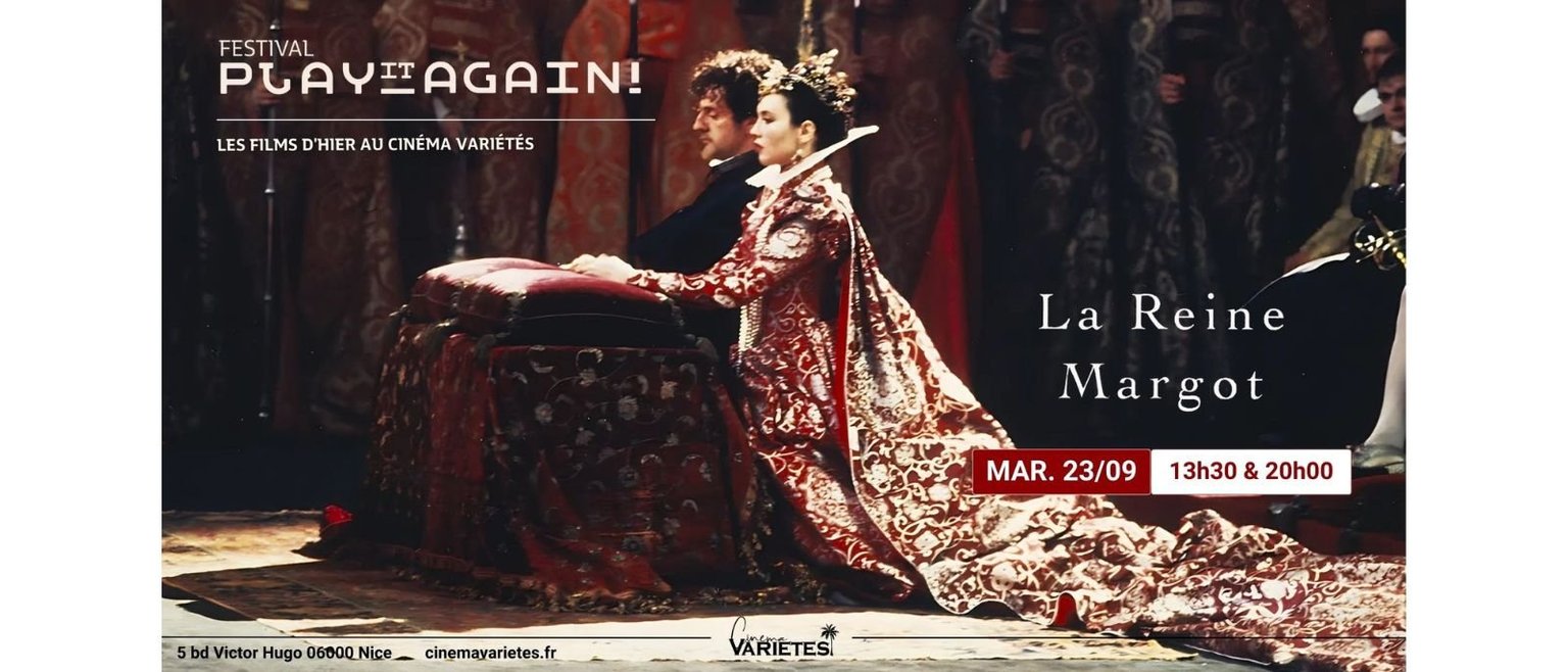 Séance Spéciale : La Reine Margot de Patrice Chéreau
