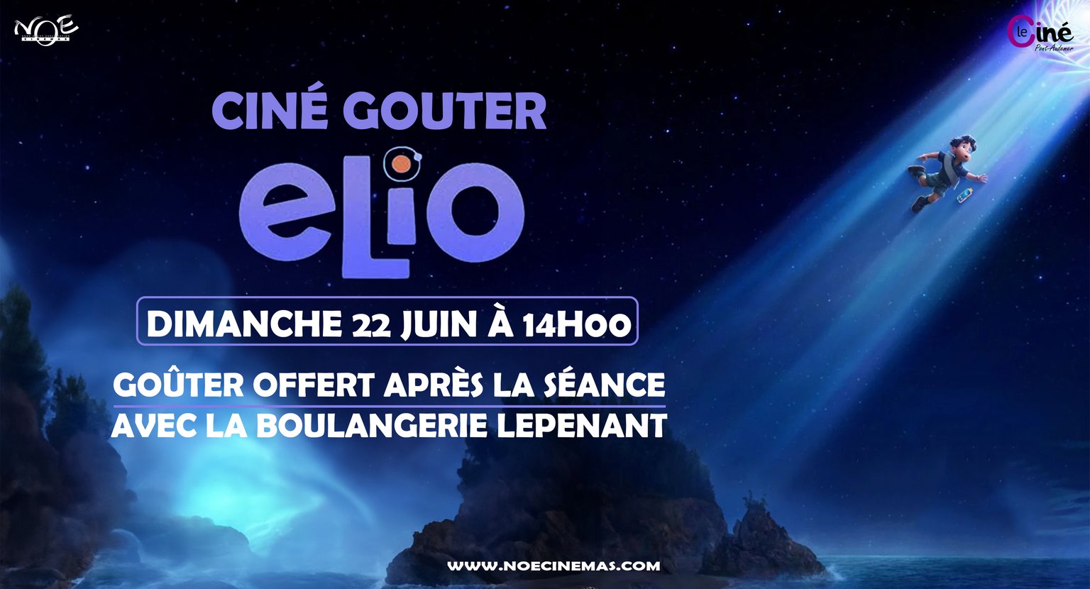  CINÉ GOÛTER - ELIO