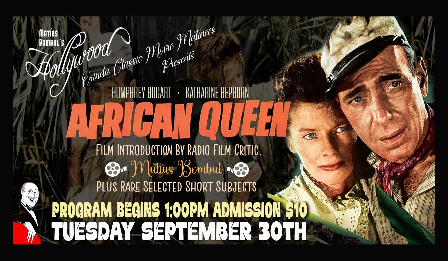 Orinda Theatre's Classic Movie Matinee, hosted by Film Critic, Matías Bombal (last Tuesday of each month)