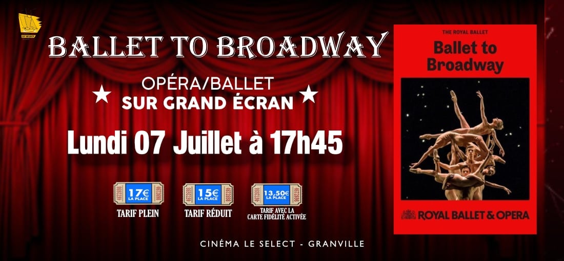 BALLET : BALLET TO BROADWAY