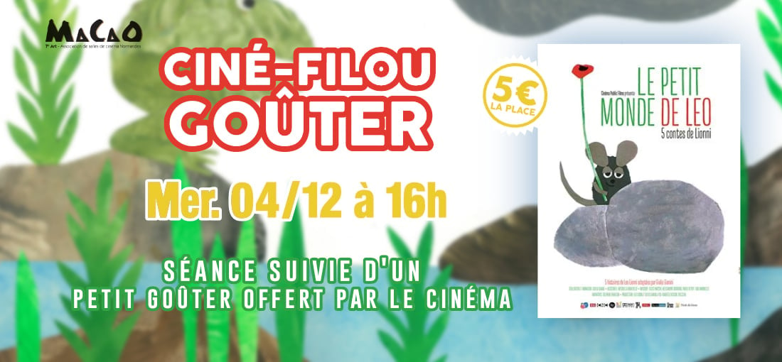 CINÉ-GOÛTER: LE PETIT MONDE DE LÉO