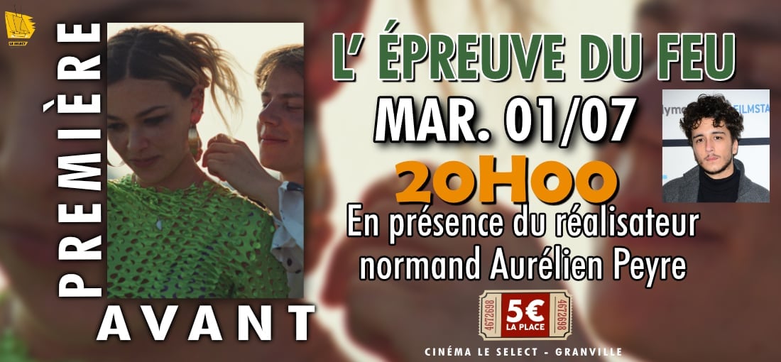 AVANT-PREMIÈRE : L'ÉPREUVE DU FEU - EN PRÉSENCE DU RÉALISATEUR