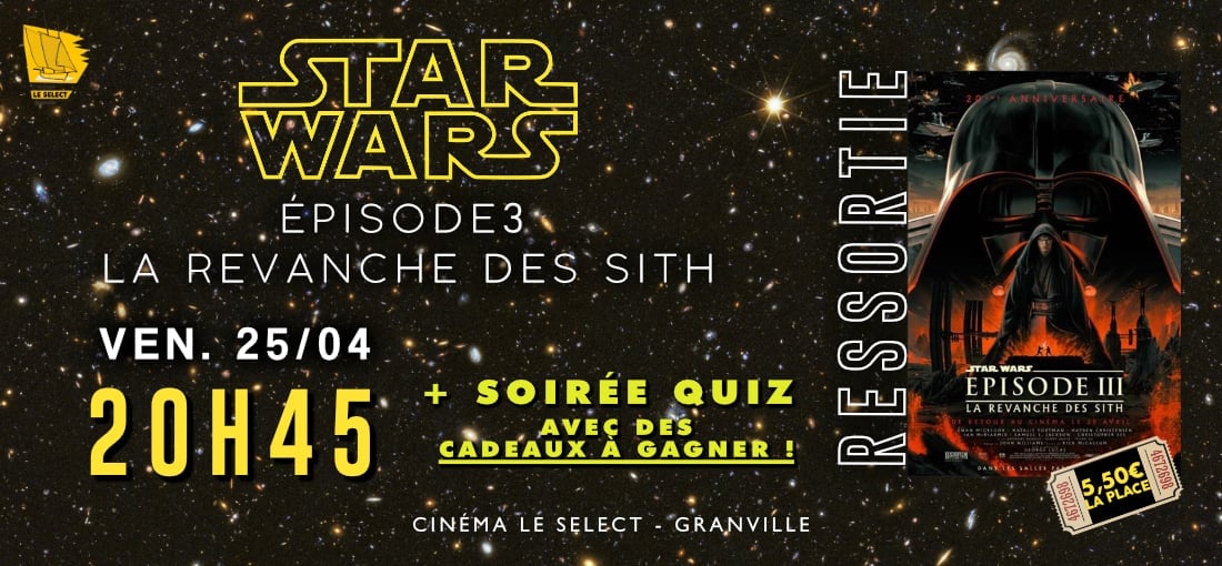 RESSORTIE : STAR WARS ÉPISODE III - LA REVANCHE DES SITH