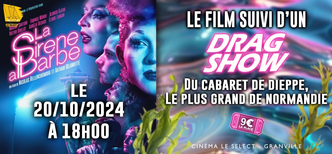 LA SIRÈNE À BARBE:  FILM et SHOW DRAG QUEEN