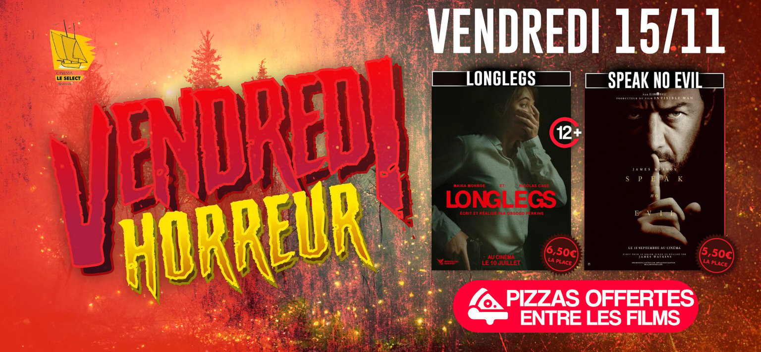 VENDREDI HORREUR: LONGLEGS et SPEAK NO EVIL