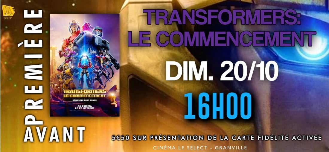 AVANT-PREMIÈRE : TRANSFORMERS, LE COMMENCEMENT