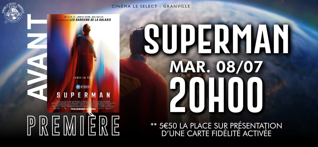 AVANT-PREMIÈRE : SUPERMAN