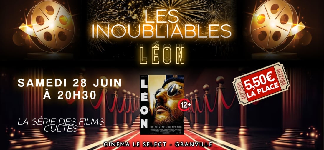 LES INOUBLIABLES : LÉON