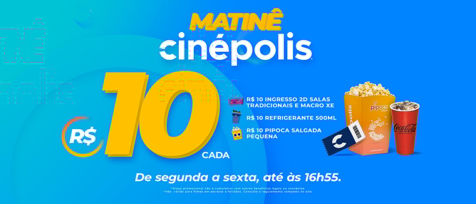 Matinê Cinépolis