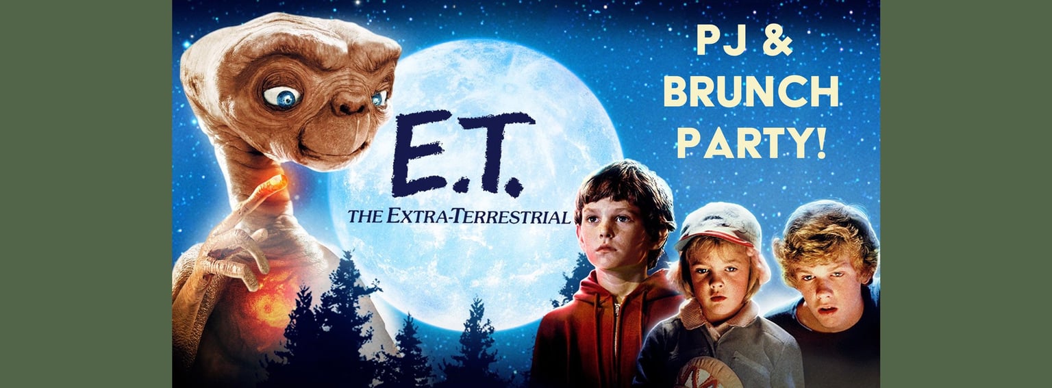 E.T. The Extra Terrestrial PJ & Brunch Party