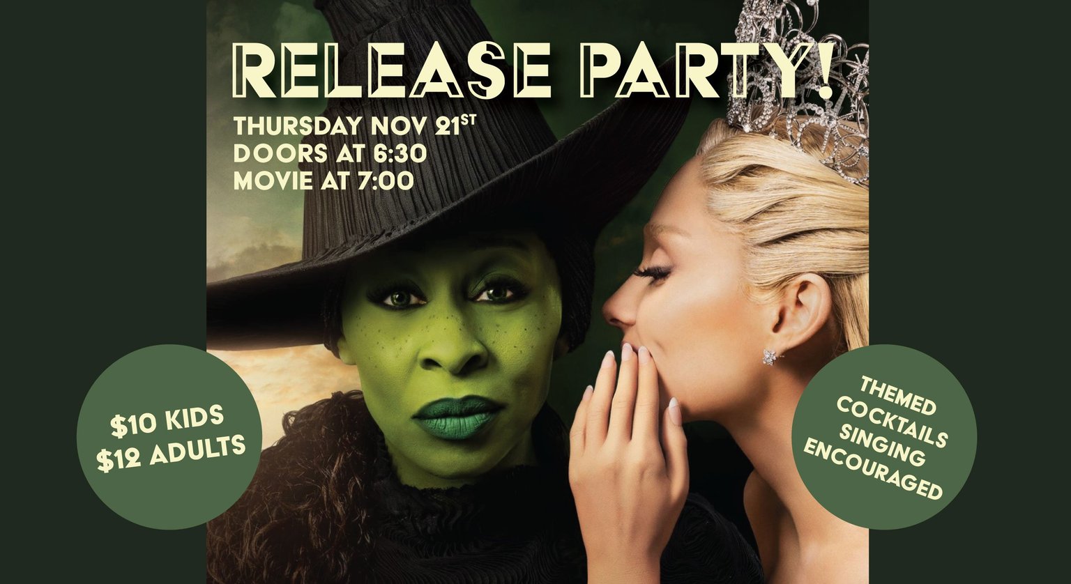 Wicked Release Party and Sing Along