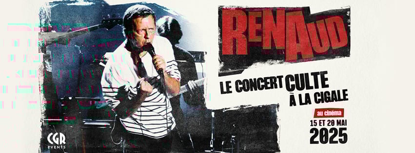 RENAUD, LE CONCERT CULTE A LA CIGALE