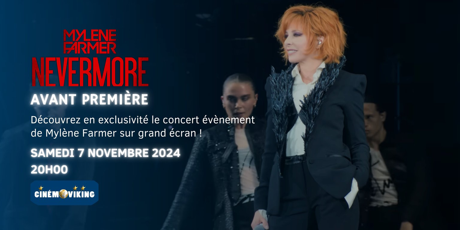 MYLENE FARMER – NEVERMORE – LE FILM