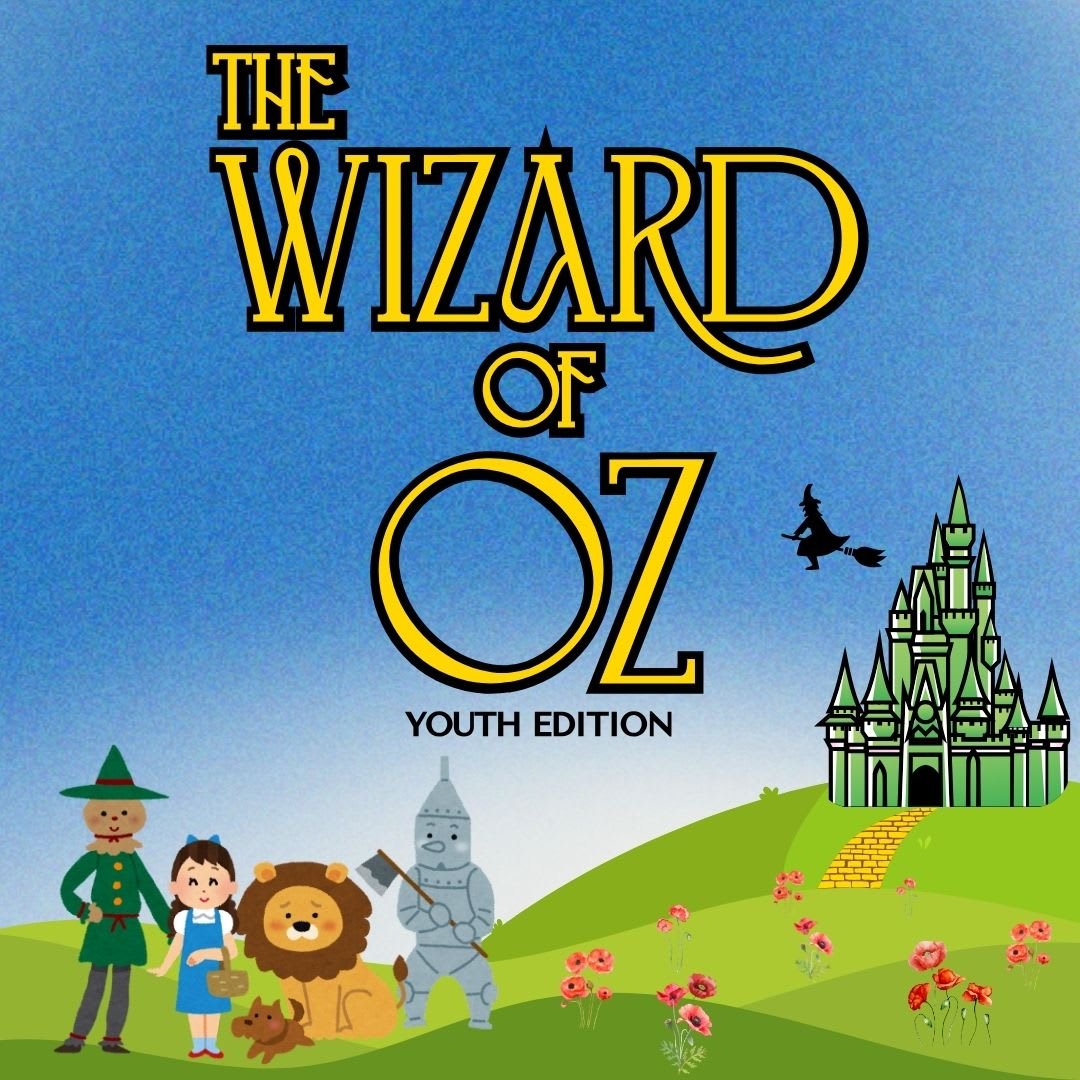 Sunrise Theatre Company Presents The Wizard of Oz