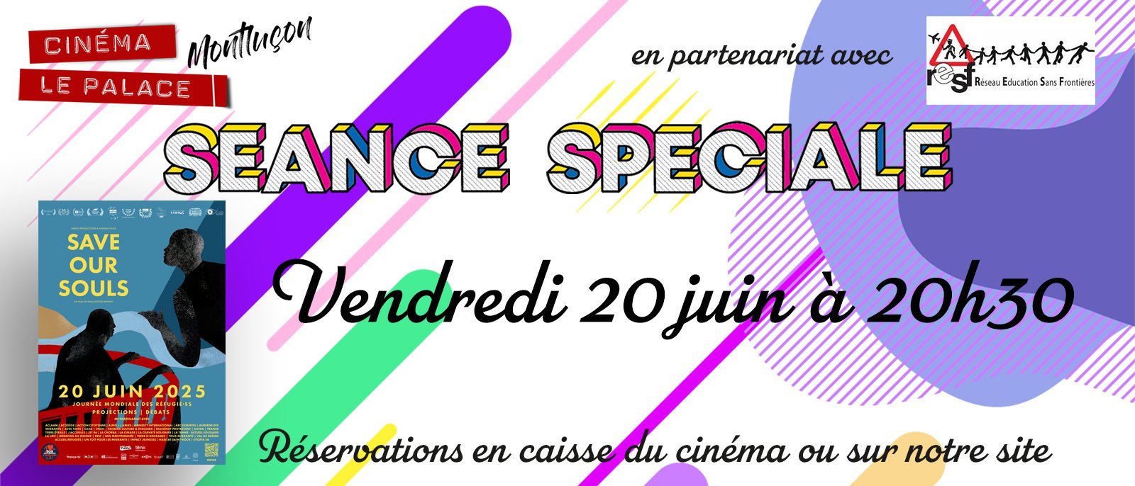 Séance Spéciale : "SAVE OUR SOULS" - vendredi 20 juin à 20h30 en partenariat avec l'association Réseau Education Sans Frontières.
