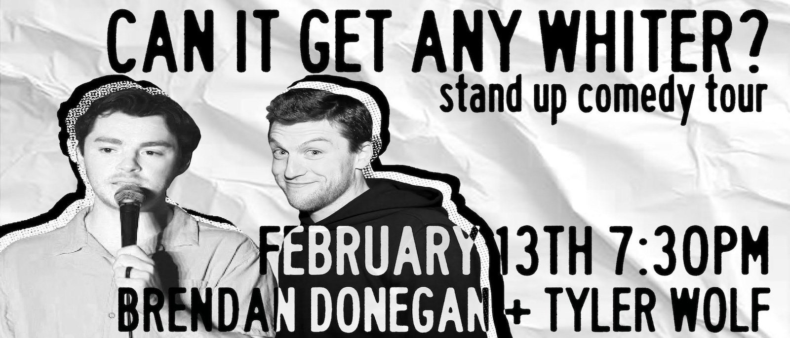 "Can It Get Any Whiter?" Live Comedy Tour 