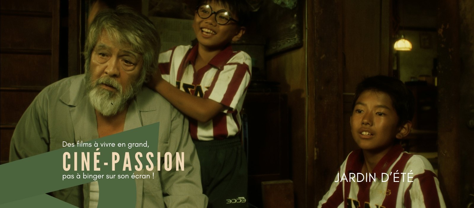 Ciné Passion > Jardin d'été