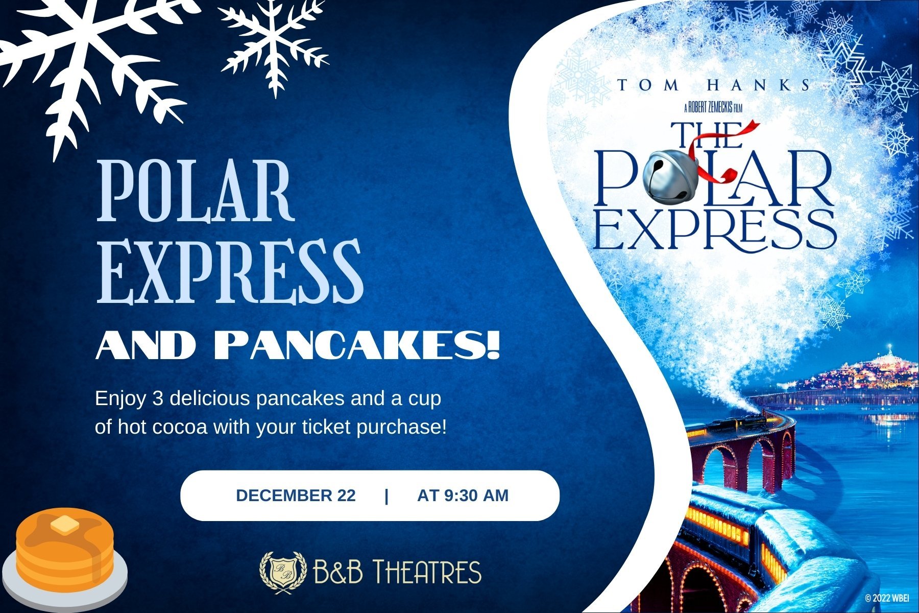 Pancakes & Polar Express