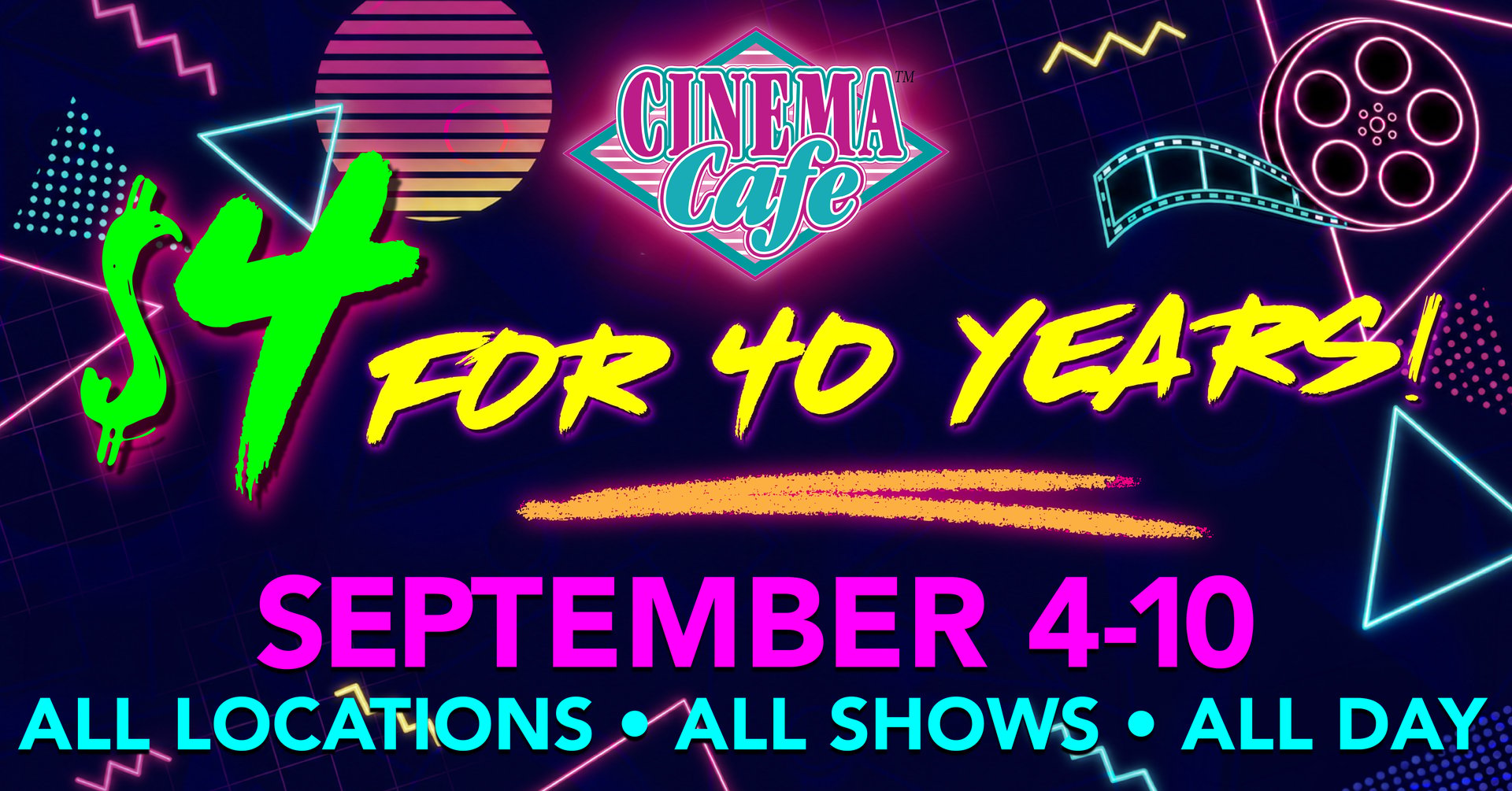 Cinema Cafe 40th Anniversary Week