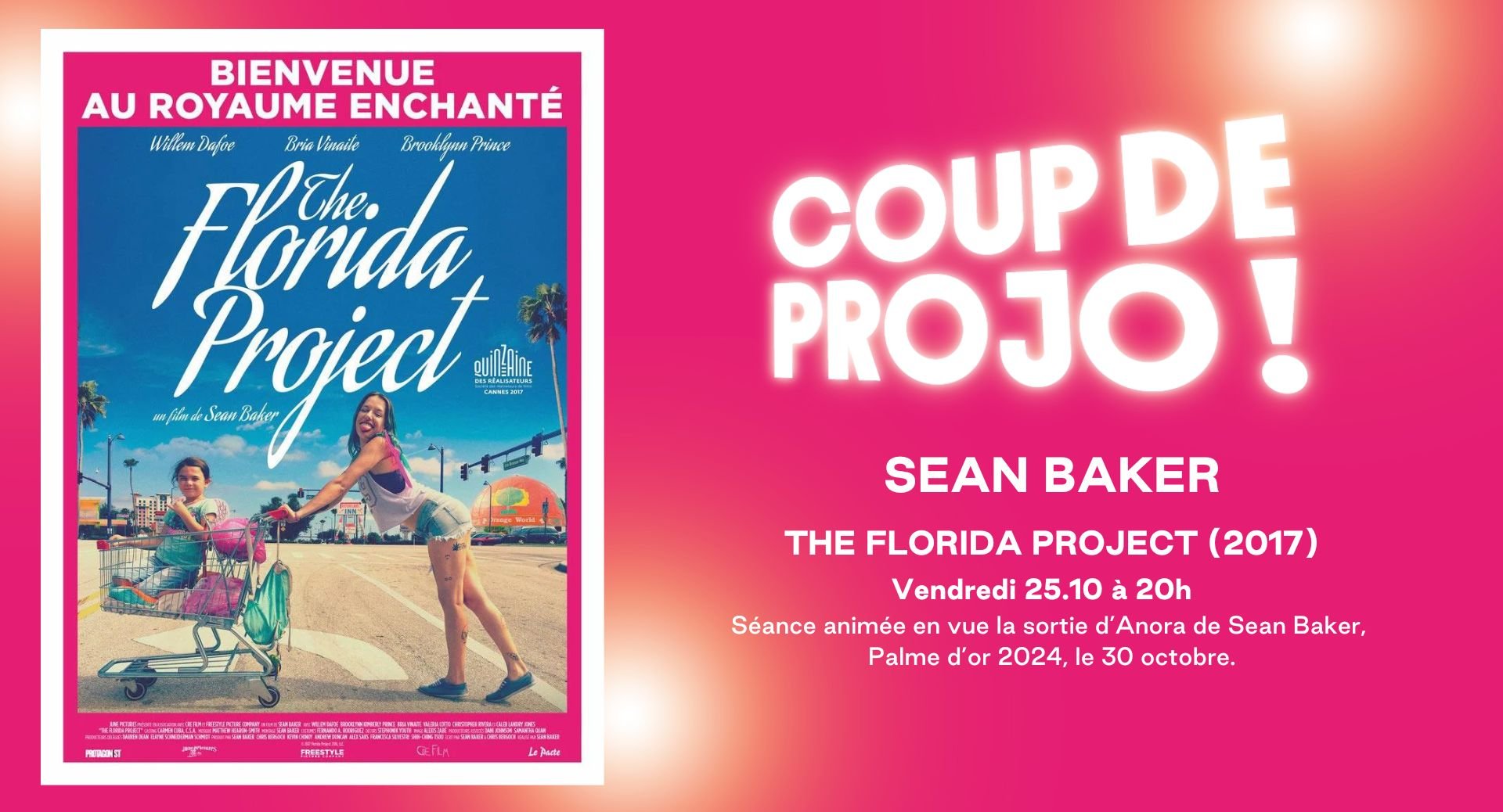 Coup de projecteur Sean Baker