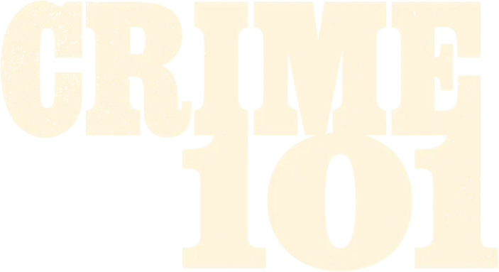 Crime 101 Title