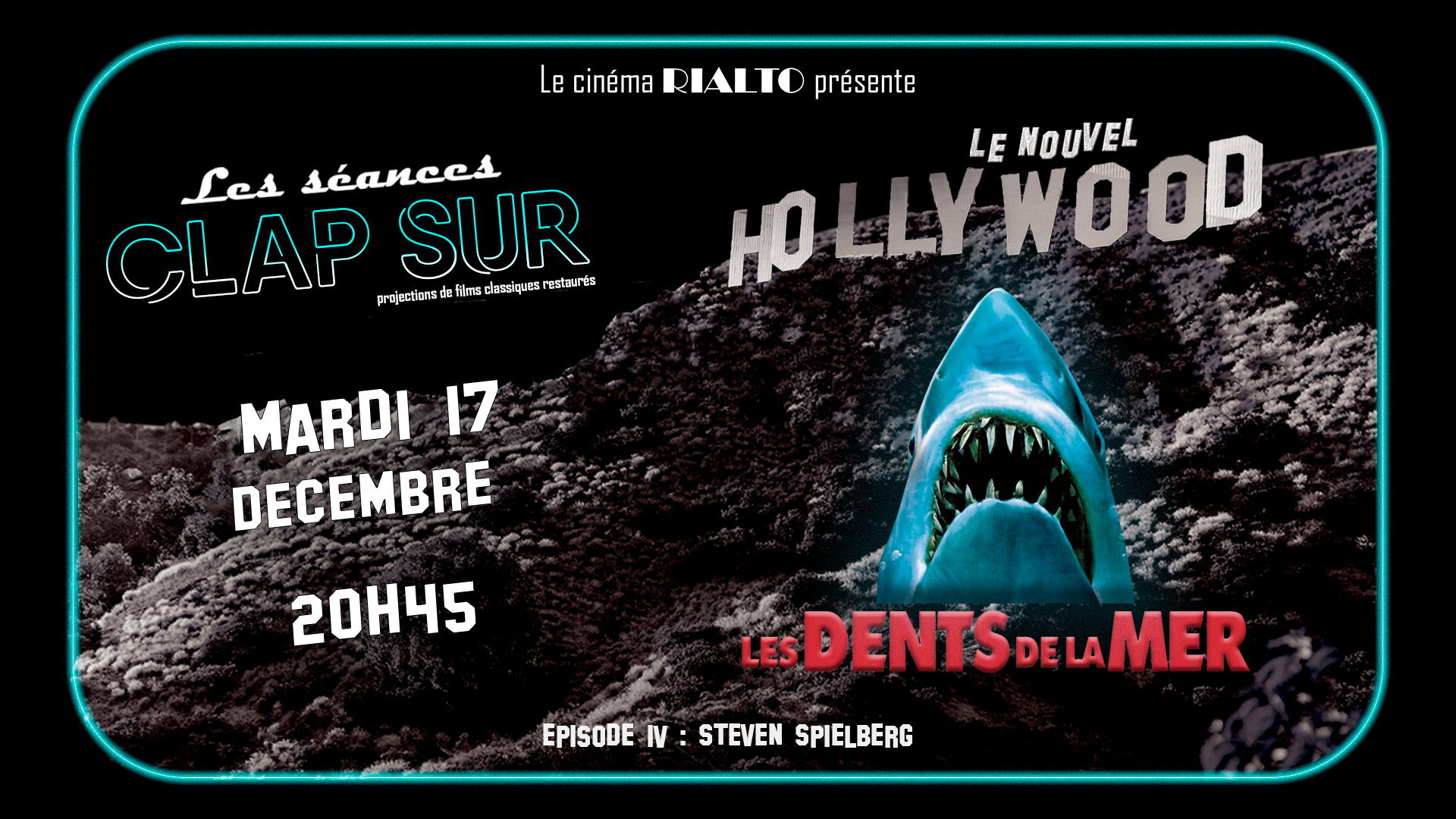 Clap Sur : Le Nouvel Hollywood - Les Dents de la Mer