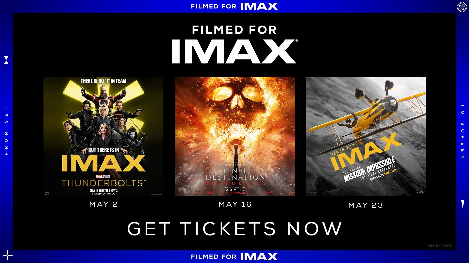 Experience Thunderbolts*, Final Destination: Bloodlines & Mission: Impossible: The Final Reckoning in IMAX®!