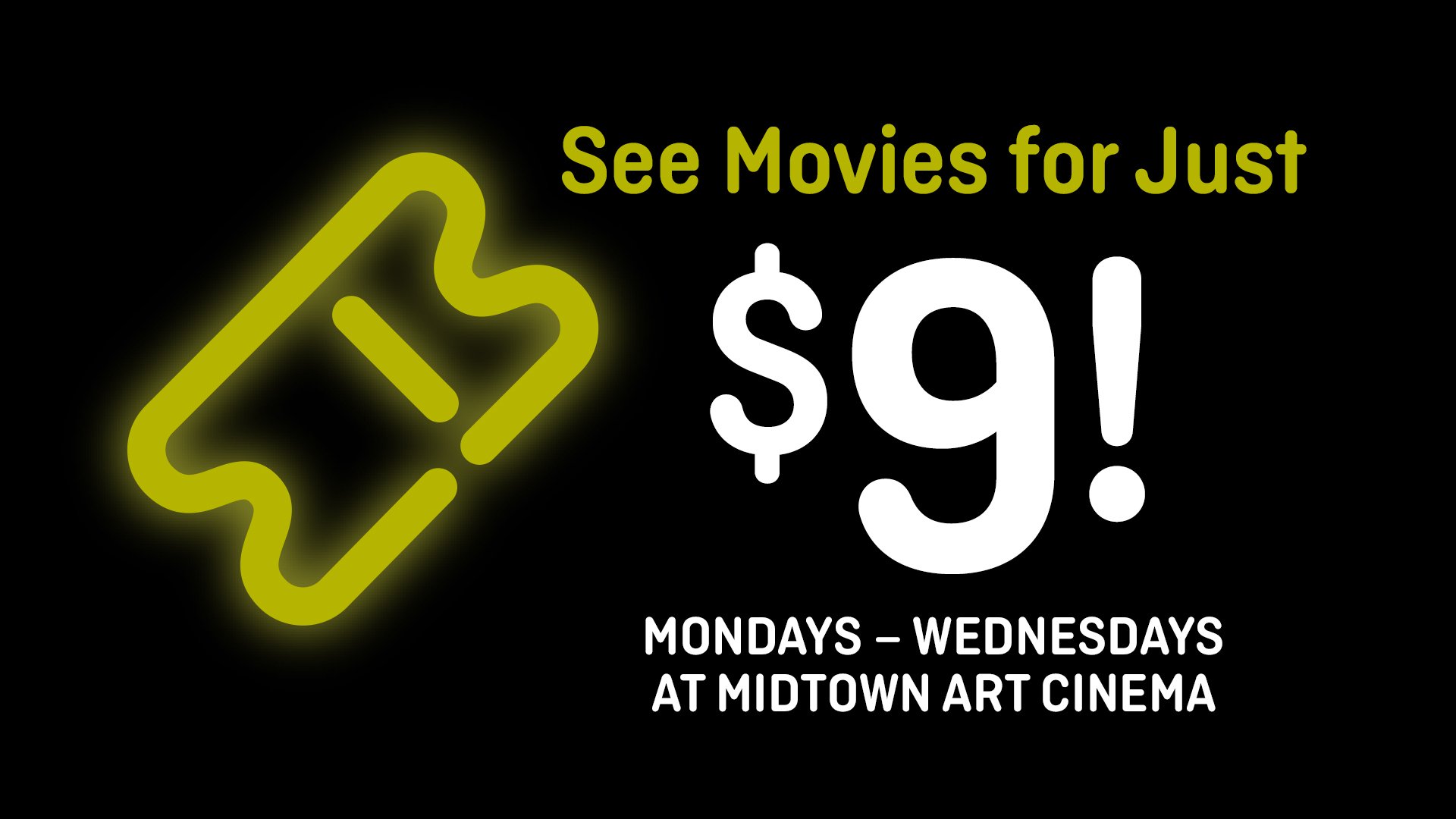 See Movies for Just $9 at Midtown Art!