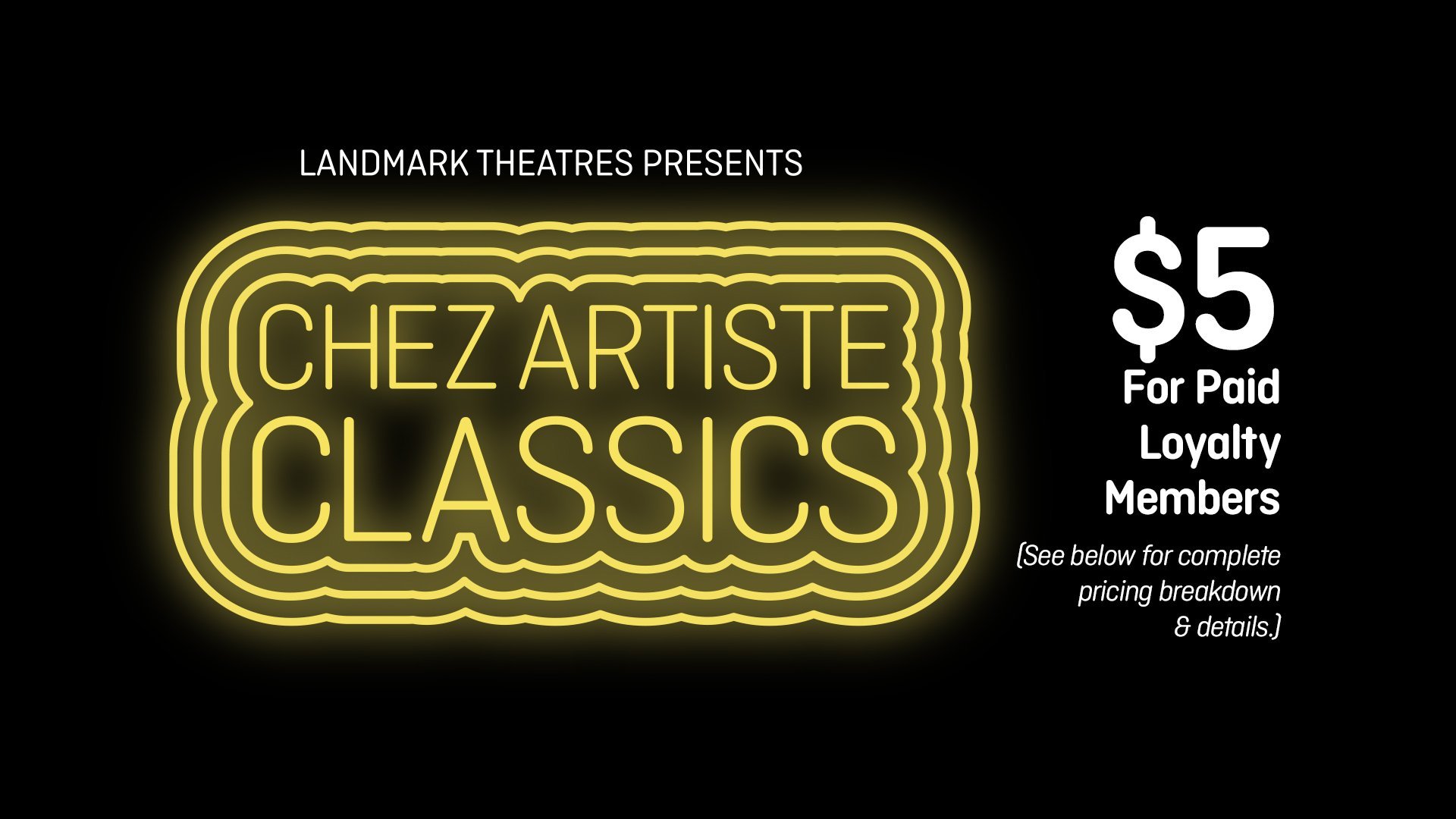 Chez Artiste Classics Landmark Theatres