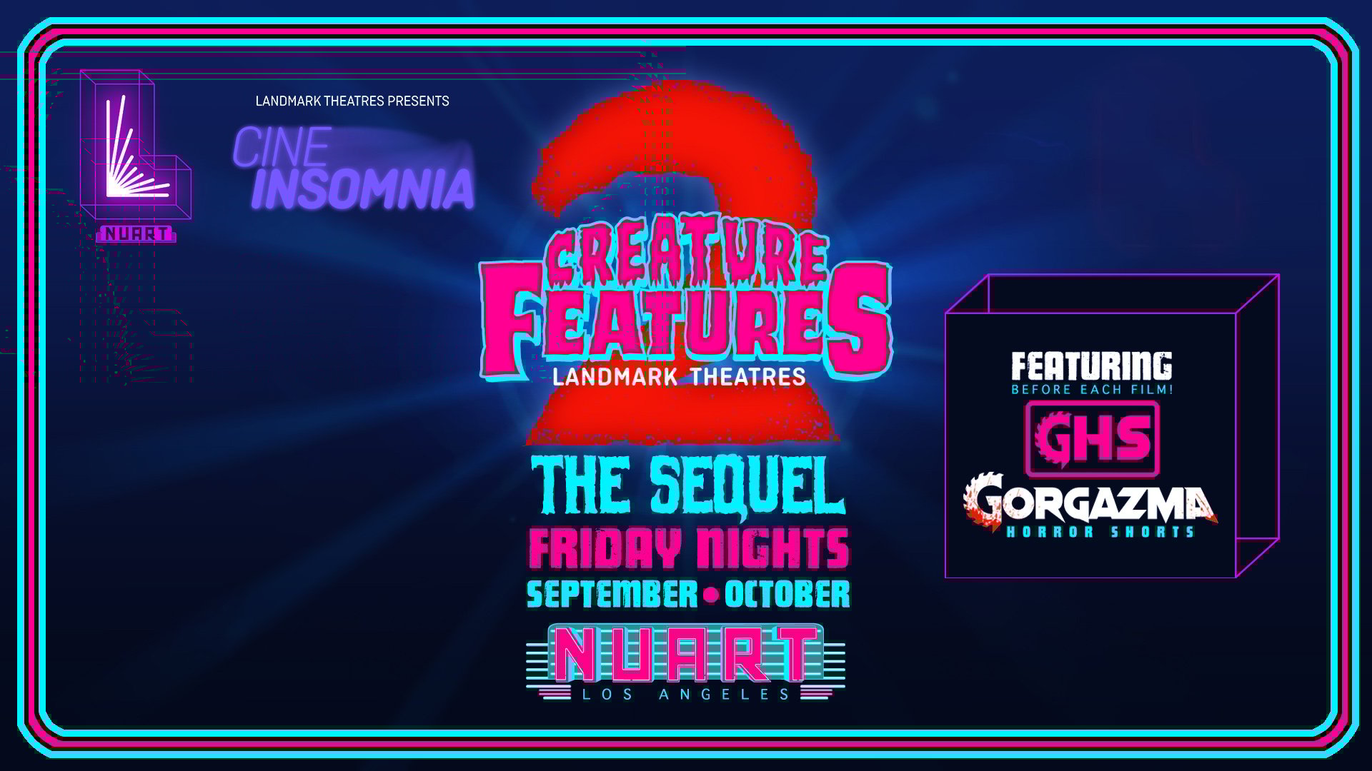 Landmark's Nuart Theatre - Creature Features 2: The Sequel!